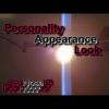 Personality, Appearance, Look