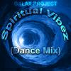 Spiritual Vibez (Dance Mix)