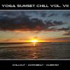 Yoga Sunset Chill Vol. VII - Chillout - Downbeat - Dubstep