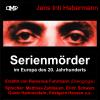 SerienmÃ¶rder im Europa des 20. Jahrhunderts (CD1)