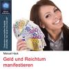 Geld und Reichtum manifestieren