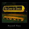 No Love in Town
